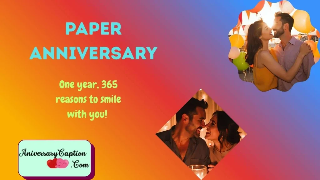 Paper Anniversary Captions for Instagram