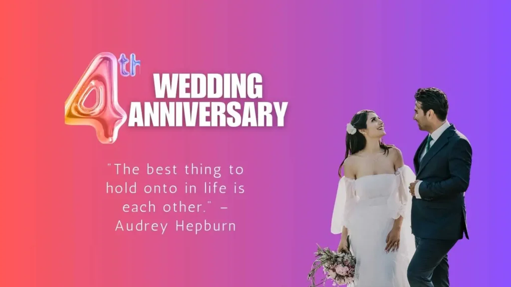 4th Anniversary Quotes
