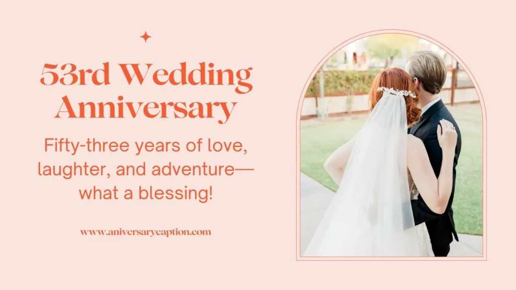 53rd Anniversary From Family Members