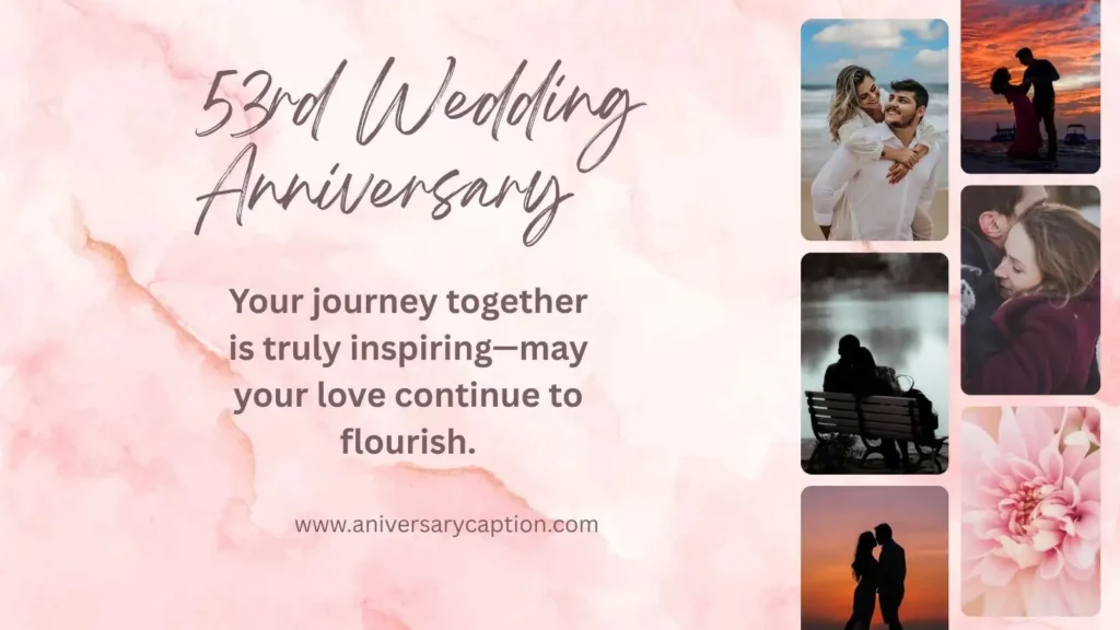 53rd Anniversary Wishes for Friend