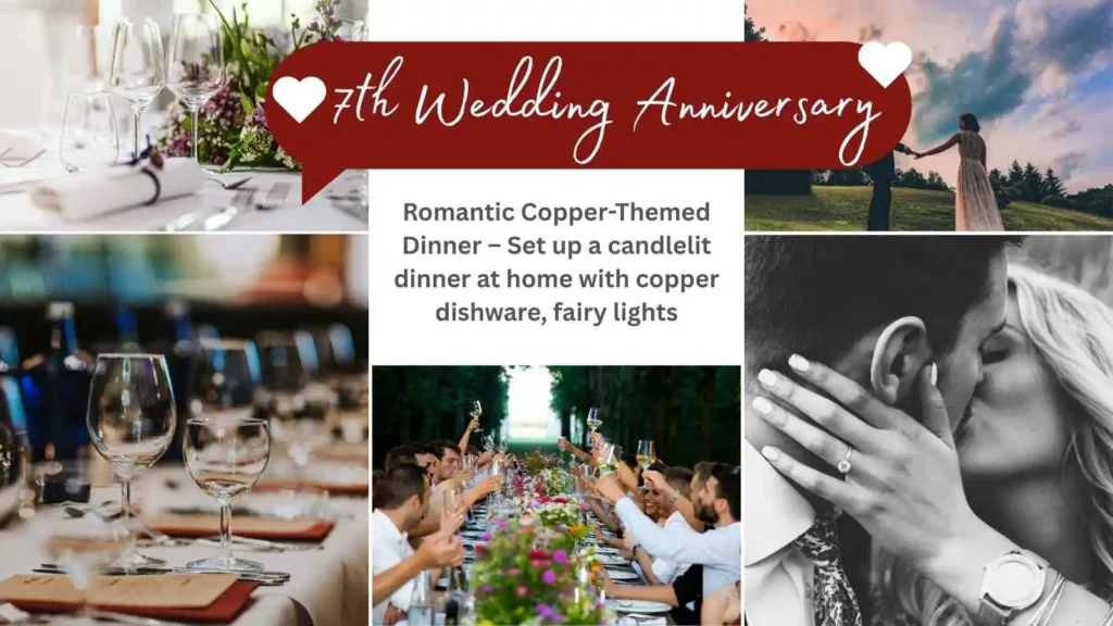7th Wedding Anniversary Ideas