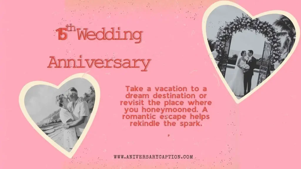 15th Wedding Anniversary