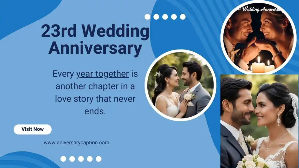 23rd Anniversary Inspirational Quotes
