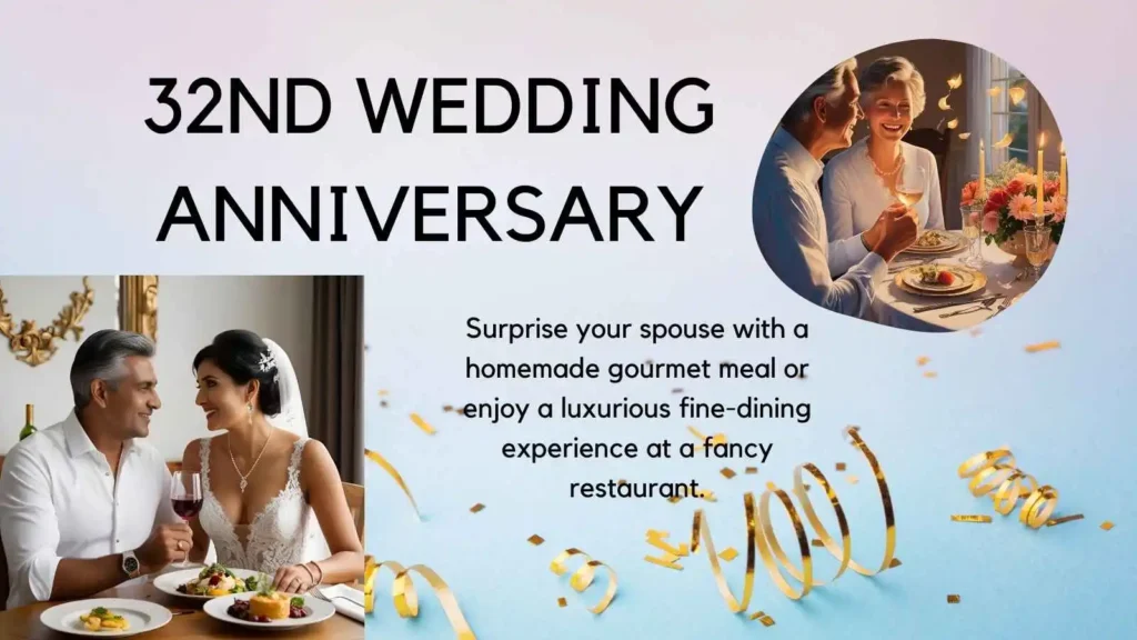 32nd Wedding Anniversary