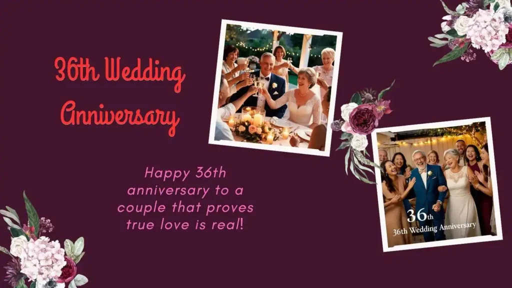 36th Anniversary Wishes From Friends