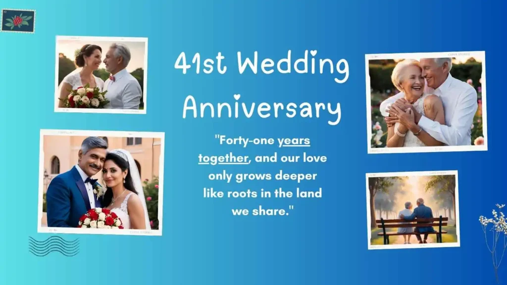 41st Anniversary Quotes