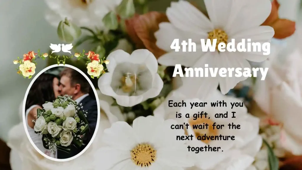 4th Anniversary Inspirational Quotes