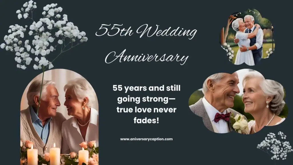 55th Anniversary Captions