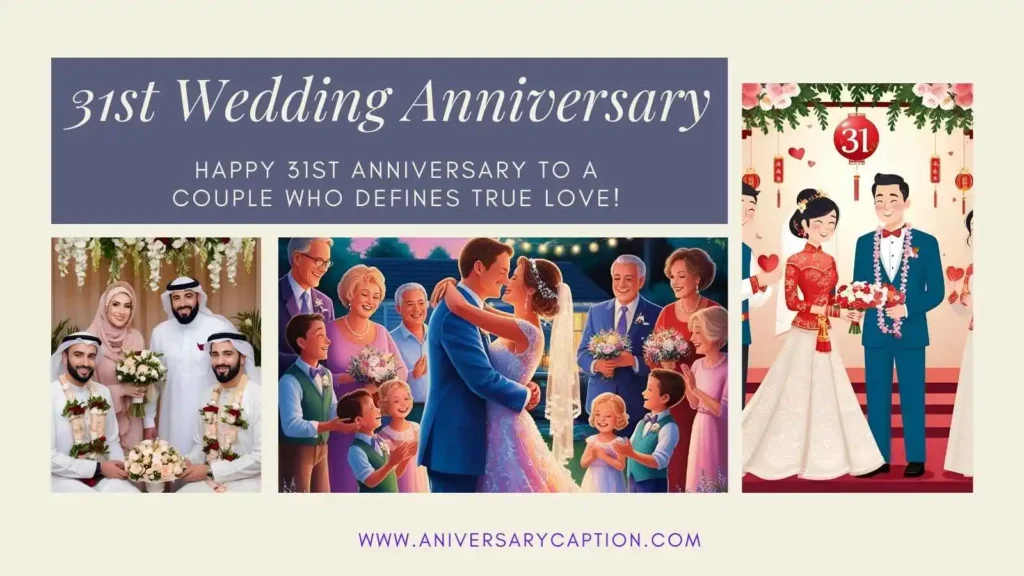 Cherished 31st Anniversary Messages