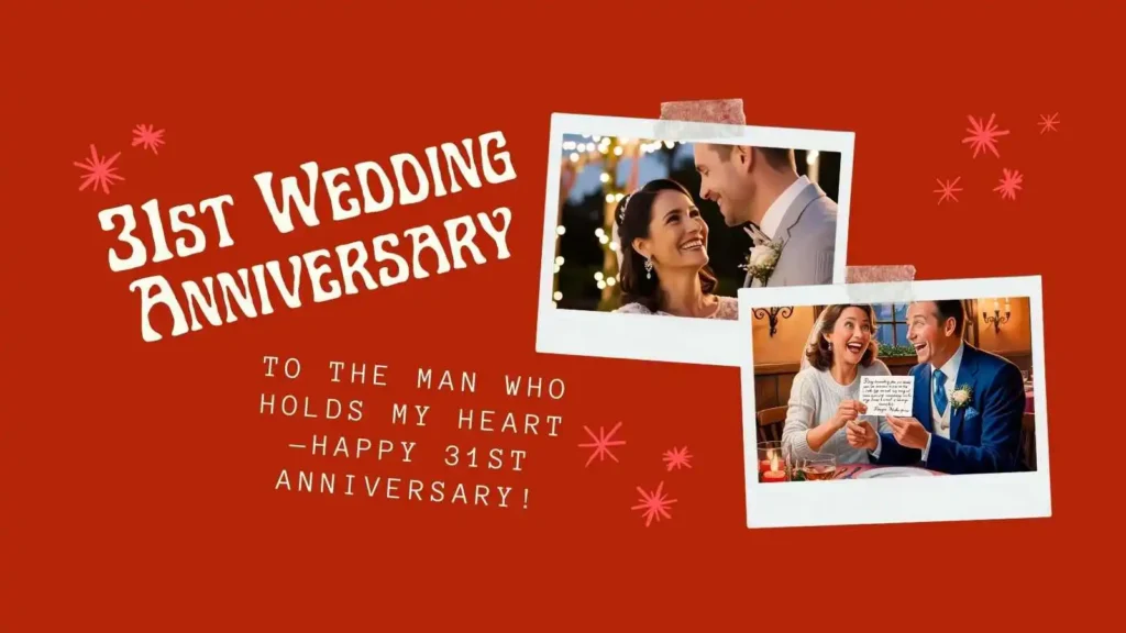 Cherished 31st Anniversary to Husband